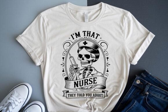 Funny Skeleton I’m That Nurse SVG PNG