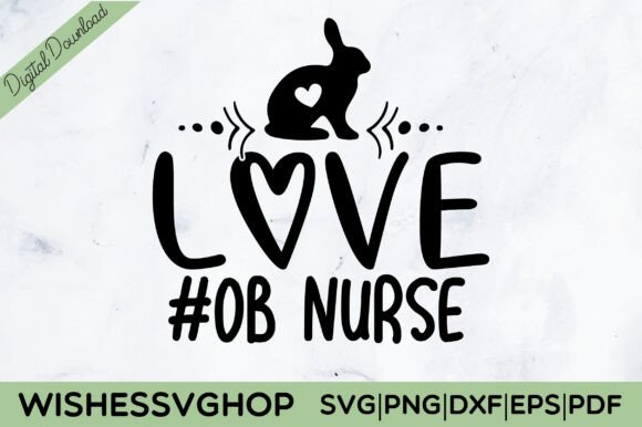 LOVE OB NURSE SVG PNG Free
