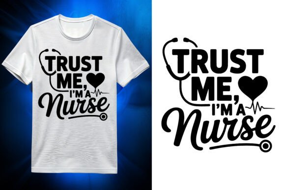 Trust Me, I’m a Nurse SVG
